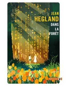 Dans la forêt Jean Hegland